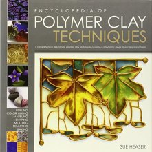 Cover art for The Encyclopedia of Polymer Clay Techniques: A Comprehensive Directory of Polymer Clay Techniques Covering a Panoramic Range of Exciting Applications
