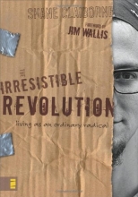 Cover art for The Irresistible Revolution: Living as an Ordinary Radical