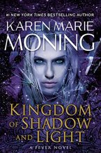 Cover art for Kingdom of Shadow and Light: A Fever Novel