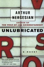Cover art for Unlubricated: A Novel