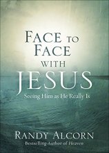 Cover art for Face to Face with Jesus: Seeing Him As He Really Is