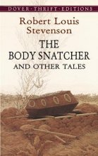Cover art for The Body Snatcher and Other Tales (Dover Thrift Editions)