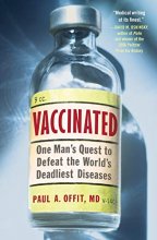 Cover art for Vaccinated: One Man's Quest to Defeat the World's Deadliest Diseases