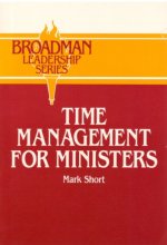 Cover art for Time Management for Ministers (Broadman leadership series)
