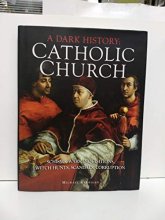 Cover art for Dark History: Catholic Church