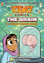 Cover art for Science Comics: The Brain: The Ultimate Thinking Machine