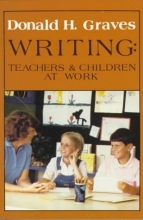 Cover art for Writing: Teachers & Children at Work