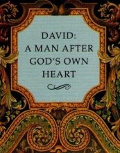 Cover art for David a Man After God's Own Heart