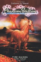 Cover art for Fire Maiden (Phantom Stallion: Wild Horse Island #5)