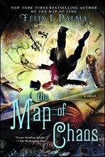 Cover art for The Map of Chaos: A Novel (3) (The Map of Time Trilogy)