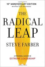 Cover art for The Radical Leap (A Personal Lesson in Extreme Leadership)