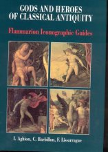 Cover art for Gods & Heroes Classical Antiquity (Flammarion Iconographic Guides)