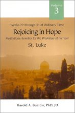 Cover art for Rejoicing in Hope, Volume III: Meditations/Homilies for the Weekdays of the Year: Weeks 22 through 34 of Ordinary Time