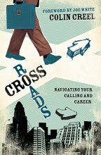 Cover art for Crossroads: Navigating Your Calling and Career