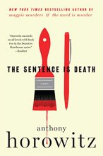 Cover art for The Sentence Is Death: A Novel (A Hawthorne and Horowitz Mystery)