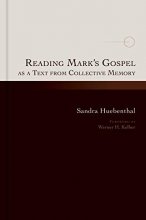 Cover art for Reading Mark’s Gospel as a Text from Collective Memory