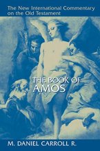 Cover art for The Book of Amos (New International Commentary on the Old Testament (NICOT))