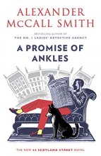 Cover art for A Promise of Ankles: 44 Scotland Street (14)