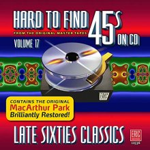 Cover art for Hard To Find 45s On CD, Volume 17 - Late Sixties Classics