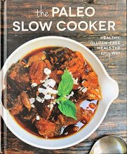 Cover art for the paleo slow cooker , healthy gluten free meals the easy way