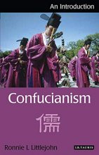 Cover art for Confucianism: An Introduction (I.B.Tauris Introductions to Religion)