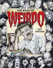Cover art for The Book of Weirdo: A Retrospective of R. Crumb's Legendary Humor Comics Anthology
