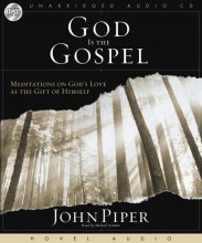 Cover art for God Is the Gospel: Meditations on God's Love As the Gift of Himself