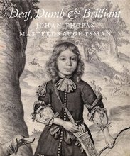 Cover art for Deaf, Dumb and Brilliant: Johan Thopas, Master Draughtsman