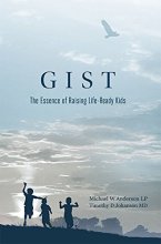 Cover art for GIST: The Essence of Raising Life-Ready Kids