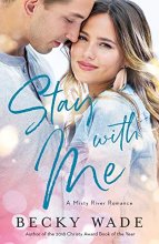 Cover art for Stay with Me (Misty River Romance, A)