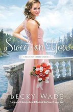 Cover art for Sweet on You (A Bradford Sisters Romance)