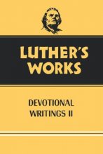 Cover art for Luther's Works, Volume 43: Devotional Writings II
