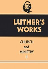 Cover art for Luther's Works, Volume 40: Church and Ministry II