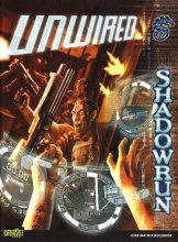 Cover art for Shadowrun Unwired *OP* (Shadowrun (Catalyst Hardcover))