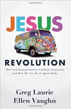 Cover art for Jesus Revolution: How God Transformed an Unlikely Generation and How He Can Do It Again Today