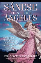 Cover art for Sanese Con Los Angeles: (Healing with the Angels) (Spanish Edition)
