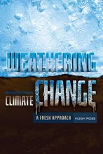 Cover art for Weathering Climate Change: A Fresh Approach