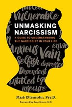 Cover art for Unmasking Narcissism: A Guide to Understanding the Narcissist in Your Life