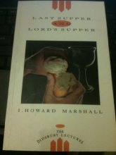 Cover art for Last Supper and Lord's Supper (Biblical & Theological Classics Library)