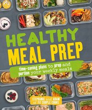 Cover art for Healthy Meal Prep: Time-saving plans to prep and portion your weekly meals