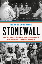 Cover art for Stonewall: The Definitive Story of the LGBTQ Rights Uprising that Changed America