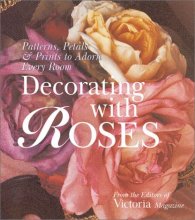 Cover art for Decorating with Roses: Patterns, Petals & Prints to Adorn Every Room