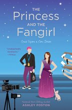 Cover art for The Princess and the Fangirl (Once Upon A Con)