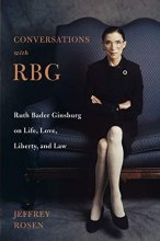 Cover art for Conversations with RBG: Ruth Bader Ginsburg on Life, Love, Liberty, and Law