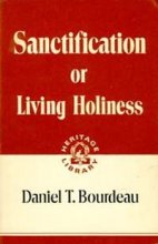 Cover art for Sanctification: Or, Living Holiness