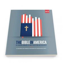 Cover art for The Bible in America: The Changing Landscape of Bible Perceptions and Engagement