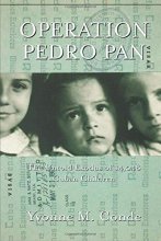 Cover art for Operation Pedro Pan: The Untold Exodus of 14,048 Cuban Children