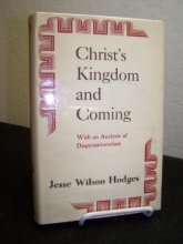 Cover art for Christ's kingdom and coming;: With an analysis of dispensationalism