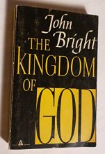 Cover art for The Kingdom Of God-The Biblical Concept And Its Meaning For The Church