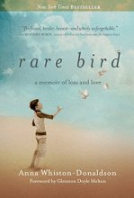 Cover art for Rare Bird: A Memoir of Loss and Love